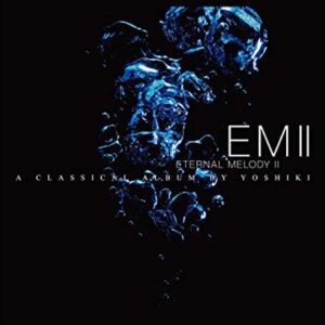 【送料無料・メール便】【ピアノ楽譜／教則本・DVD・VHS／DS・PCソフト/音楽CD・DVD】YOSHIKI/Eternal Melody II　ピアノ・ソロ　ドレミ楽譜／教則本・DVD・VHS／DS・PCソフト/音楽CD・DVD出版社